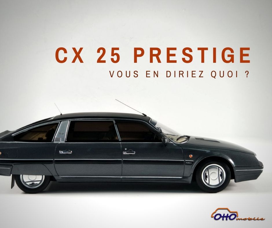 CX 25 prestige ottomobile 1:18
